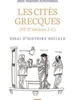 Les cités grecques (VIe-IIe siècles av J.-C.) : Essai d'histoire sociale