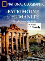 Patrimoine de l'Humanité #12 - Italie : de Rome à la Sicile • Cité du Vatican • Malte