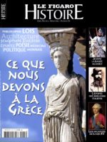 Le Figaro Histoire #25 - Ce que nous devons à la Grèce