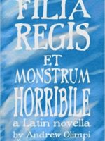 Filia Regis et Monstrum Horribile