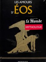 Le Monde Mythologie #43 - Les amours d'Éos