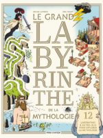 Le grand labyrinthe de la mythologie