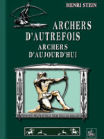 Archers d'Autrefois, archers d'Aujourd'hui