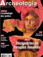 Archéologia #538 - Arles : découvertes de fresques romaines