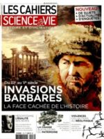Les cahiers Science & Vie #158 - Du IIIe au Ve siècle : Invasions barbares - la face cachée de l'histoire