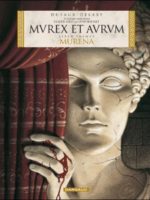 Murena (latin)  - #1 :  Murex et aurum