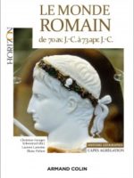 MANUEL • Le monde romain de 70 av. J.-C. à 73 apr. J.-C.