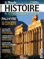 Histoire & civilisations #11 - Palmyre, le joyau brisé de l’Antiquité