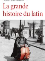 La grande histoire du latin (réédition)