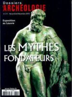 Dossiers d'Archéologie #372 - Les mythes fondateurs