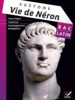 Bac Latin : Suétone, Vie de Néron (Hatier 2013)
