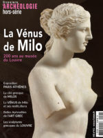 Dossiers d'Archéologie Hors Série n° 41 : La Vénus de Milo, 200 ans au musée du Louvre