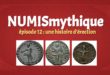 NUMISmythique #épisode 12 : une histoire d’érection